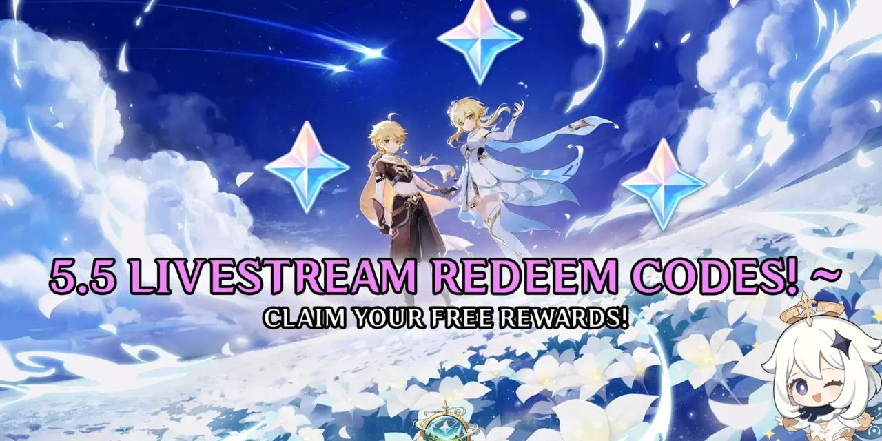 Genshin Impact 5.5 Livestream Codes Revealed – How to Claim Free Primogems!