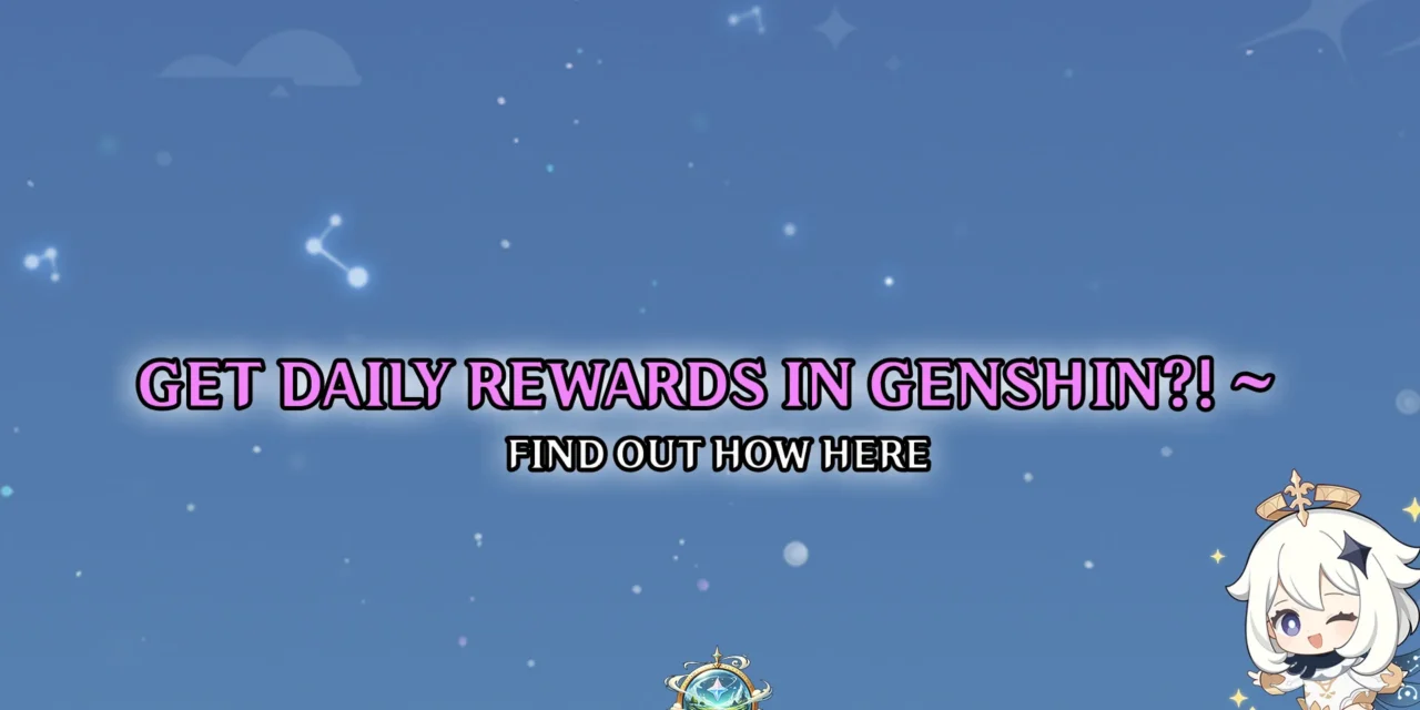 Genshin Impact Daily Check-In: Free Rewards & How to Claim Them