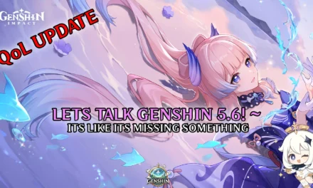 Genshin 5.6 QoL Update: Great Tweaks, Still Missing What We Need