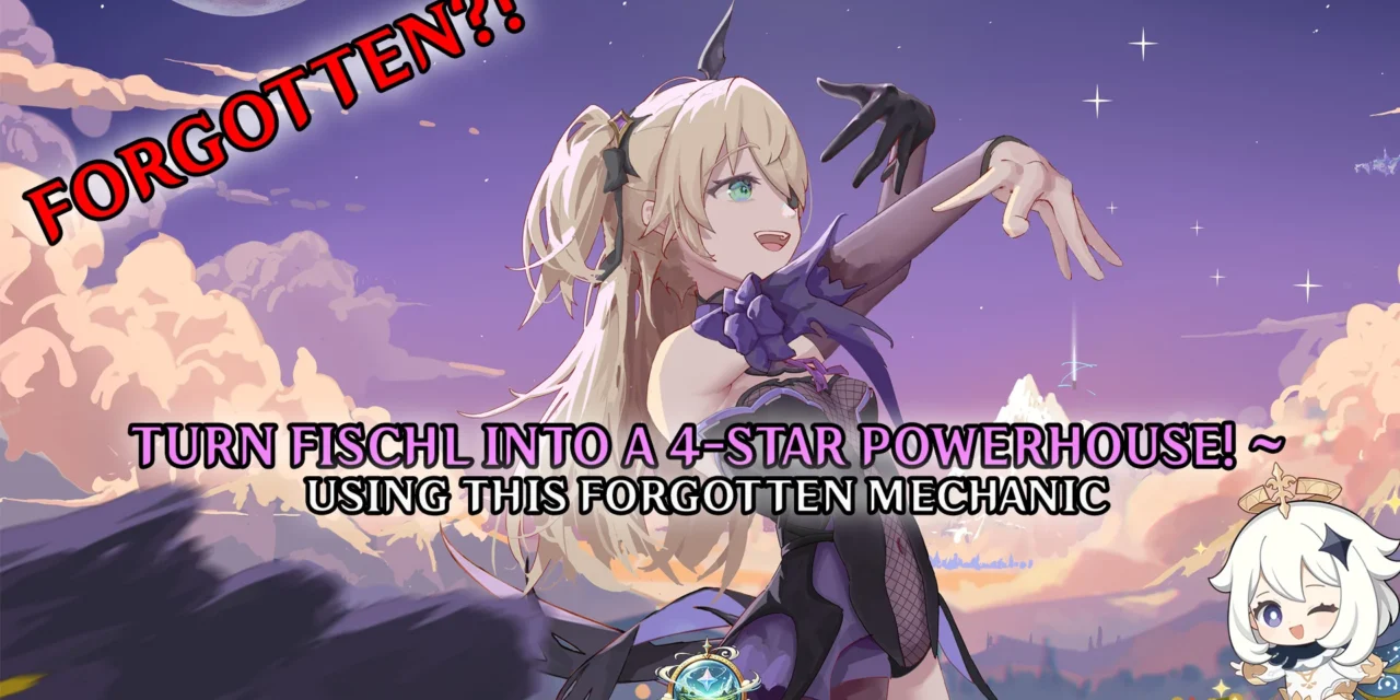 Forgotten Mechanic Turns Fischl Team into 4-Star Powerhouse