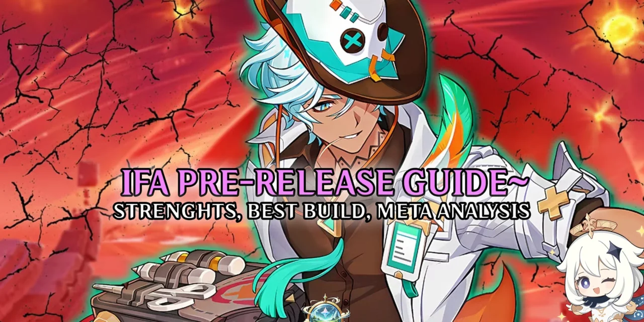 Ifa Pre-Release Guide: Strengths, Best Builds, and Meta Analysis