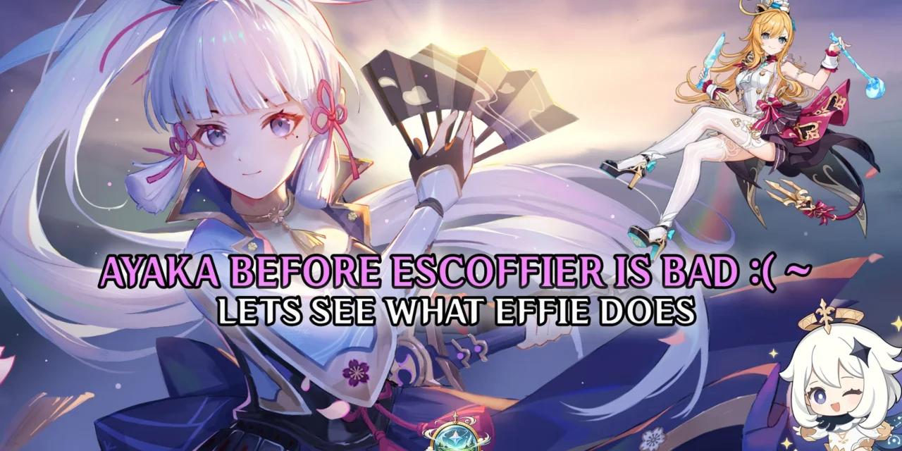 Escoffier’s Arrival: Could Ayaka Finally Return to Meta Glory?