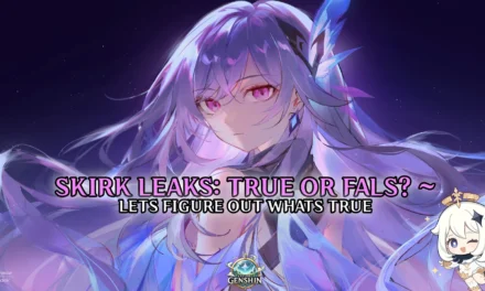 Skirk Leaks Are Fake? Here’s What We Actually Know So Far