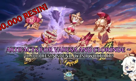 100 Fragile Resin Later: Was It Worth It for Varesa and Clorinde?