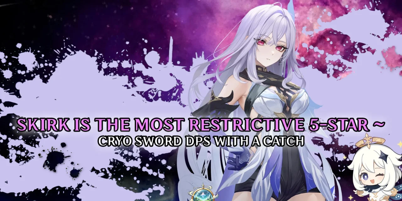 Skirk Might Be Genshin Impact’s Most Restrictive 5-Star Yet