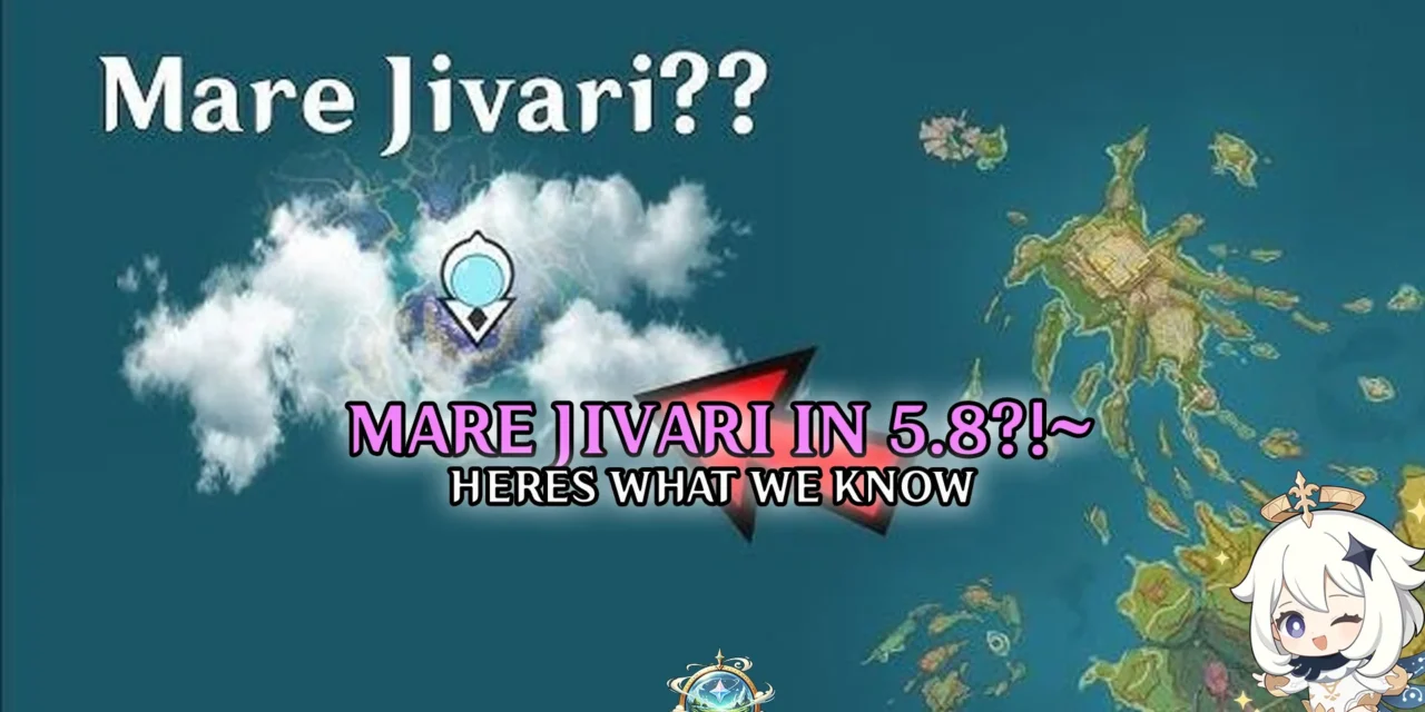 Mare Jivari: Genshin’s Forgotten Island Returns in Version 5.8 Mare Jivari: Genshin’s Forgotten Island Returns in Version 5.8