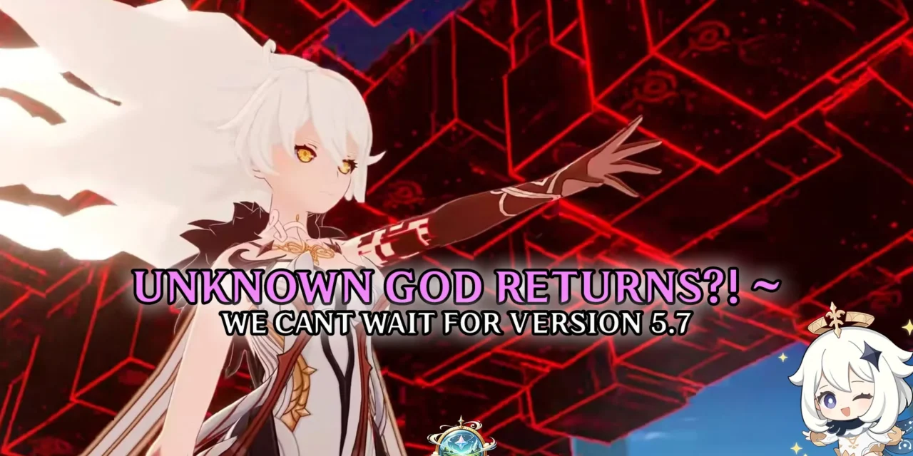 The Unknown God May Finally Return in Genshin Impact 5.7